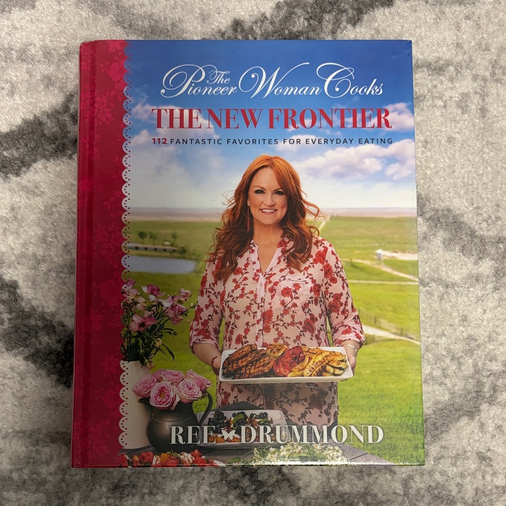 The Pioneer Woman Cooks: The New Frontier by Ree Drummond